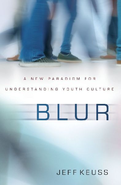 The Blur: A New Paradigm for Understanding Youth Culture