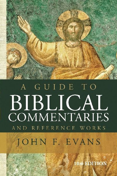 A Guide to Biblical Commentaries and Reference Works