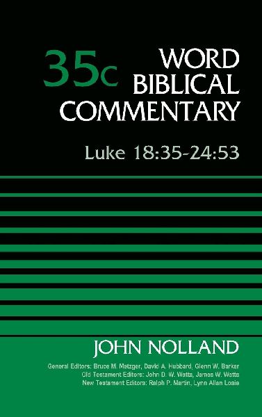 The Luke 18: 35-24:53, Volume 35c: 35