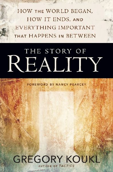 The Story of Reality: How the World Began, How It Ends, and Everything Important that Happens in Between