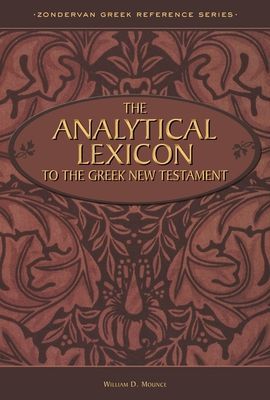 The Analytical Lexicon to the Greek New Testament