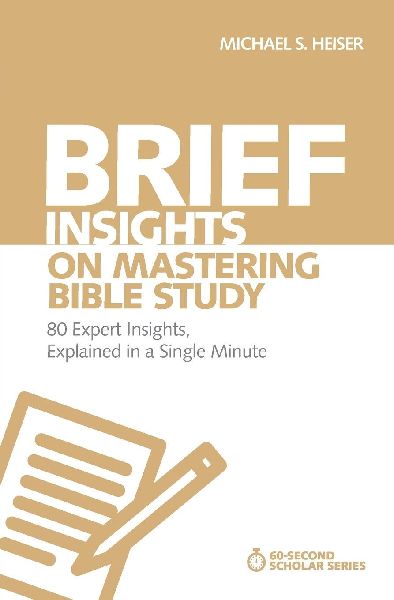 The Brief Insights on Mastering Bible Study: 80 Expert Insights, Explained in a Single Minute