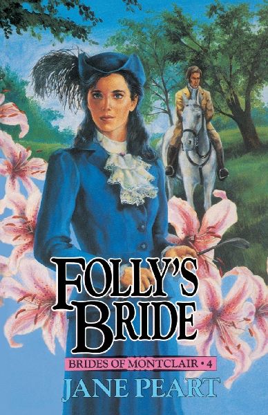 Folly's Bride: Book 4