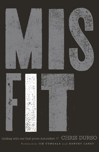 A Misfit: Dealing with Our God-Given Discomfort