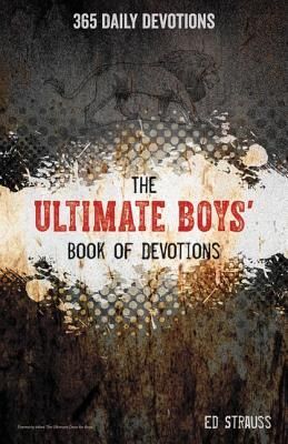 The Ultimate Boys Book of Devotions: 365 Daily Devotions