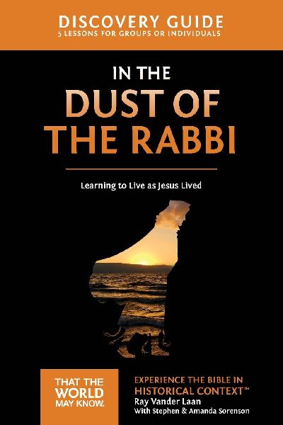 The In the Dust of the Rabbi Discovery Guide: Learning to Live as Jesus Lived 6