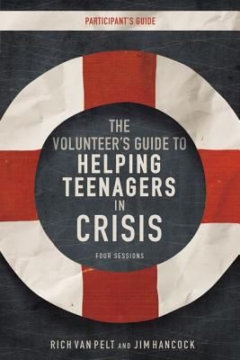 The Volunteers Guide to Helping Teenagers in Crisis