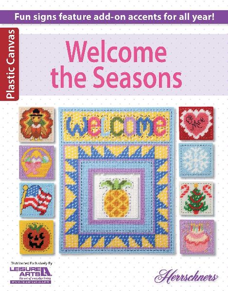 Welcome the Seasons Pastic Canvas Projects: Fun Signs Feature Add-On Accents for All Year!