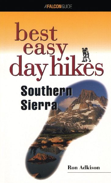 Best Easy Day Hikes Southern Sierra