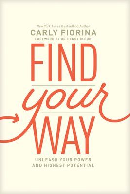 Find Your Way: Unleash Your Power and Highest Potential