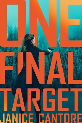 One Final Target: A Romantic Suspense Novel of a Police Investigation in the Wake of Horrible Tragedy