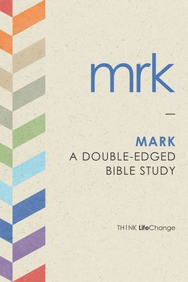 Mark: A Double-Edged Bible Study