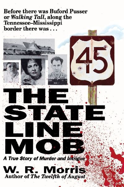 The State-Line Mob: A True Story of Murder and Intrigue