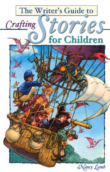 The Writers Guide to Crafting Stories for Children