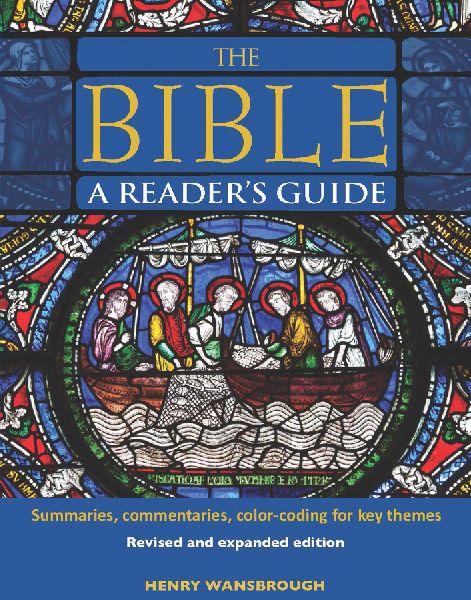The Bible a Readers Guide: Summaries, Commentaries, Color Coding for Key Themes