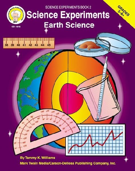 Science Experiments, Grades 5 - 8: Earth Science