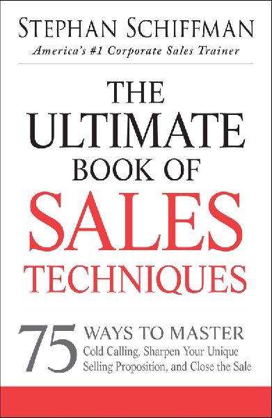 The Ultimate Book of Sales Techniques