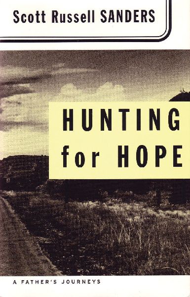 Hunting for Hope: A Fathers Journeys