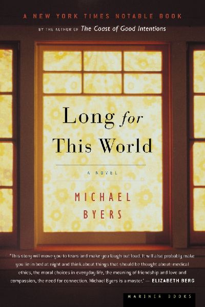 Long for This World