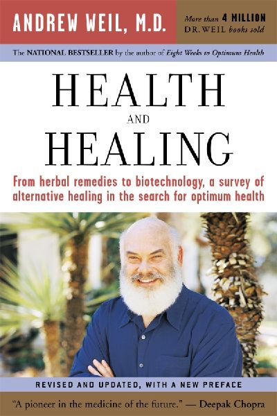 Health and Healing: The Philosophy of Integrative Medicine (Revised)