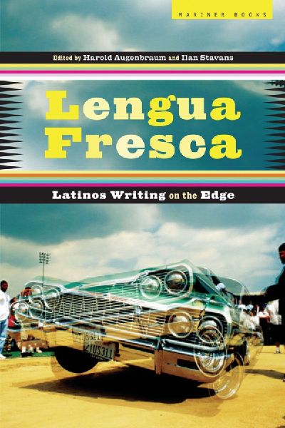 Lengua Fresca: Latinos Writing on the Edge
