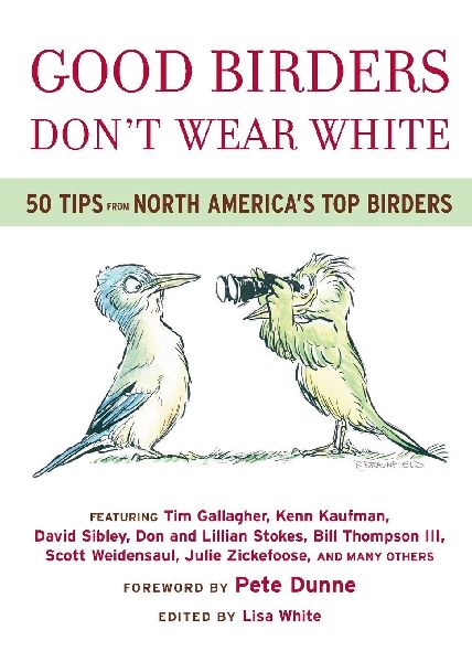 Good Birders Dont Wear White