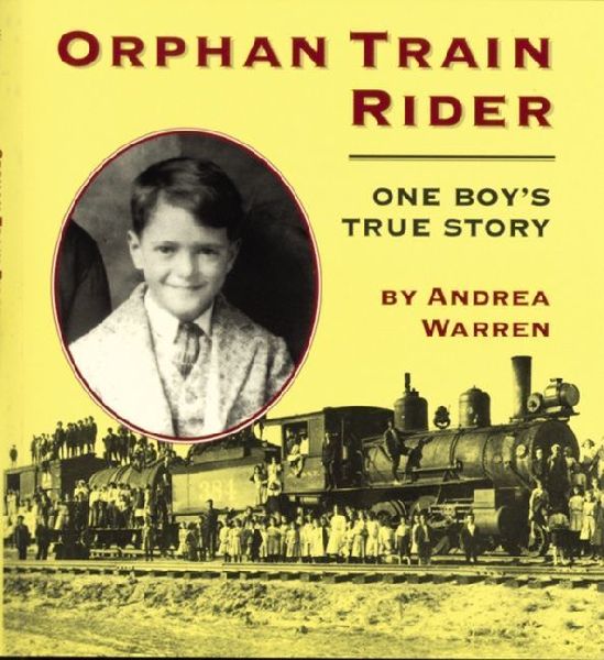 Orphan Train Rider: One Boys True Story