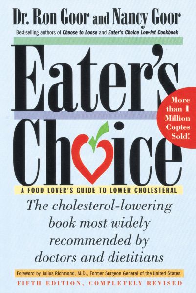 Eaters Choice: A Food Lovers Guide to Lower Cholesterol