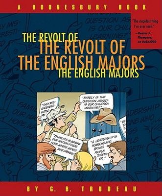 The Revolt of the English Majors: A Doonesbury Book Volume 21