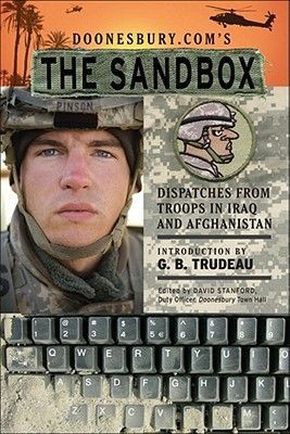 Doonesbury.Coms the Sandbox: Dispatches from Troops in Iraq and Afghanistan
