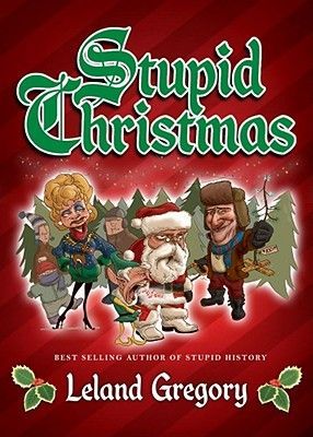 Stupid Christmas: Volume 10
