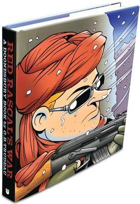 Red Rascals War: A Doonesbury Book Volume 33