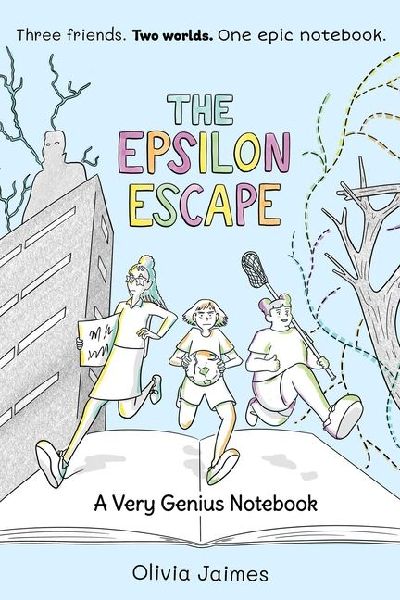 The Epsilon Escape: A Very Genius Notebook Volume 2