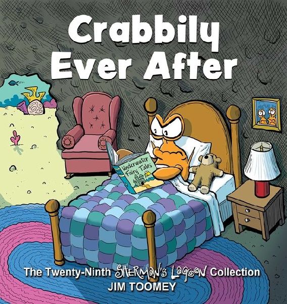 Crabbily Ever After: The Twenty-Ninth Shermans Lagoon Collection Volume 29
