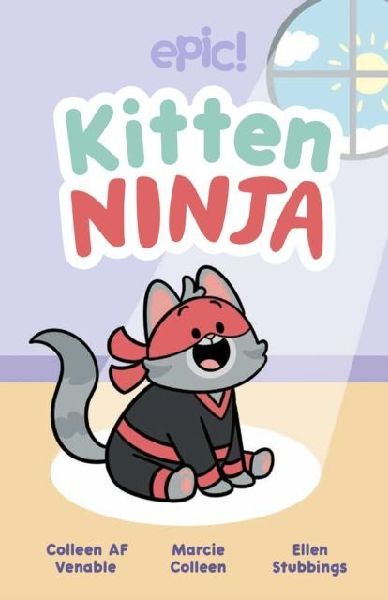 Kitten Ninja: Volume 1