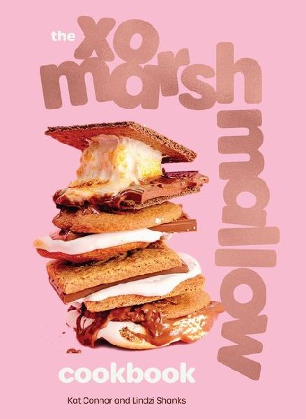 The XO Marshmallow Cookbook
