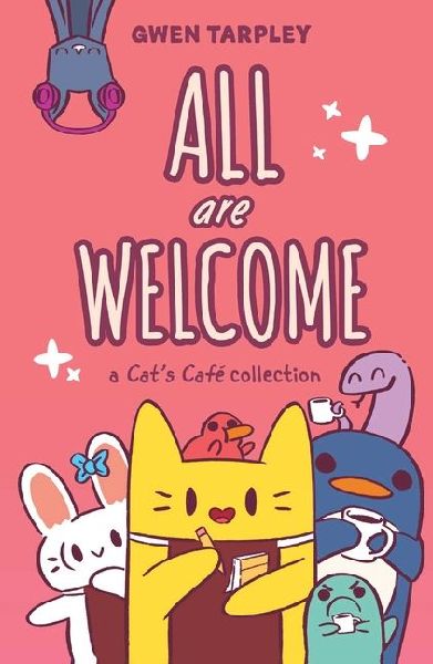 All Are Welcome: A Cats Cafe Collection