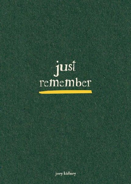 Just Remember