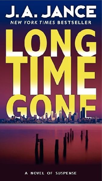 Long Time Gone: A Novel of Suspense