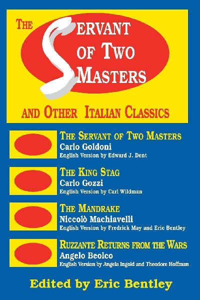 Servant of Two Masters: And Other Italian Classics
