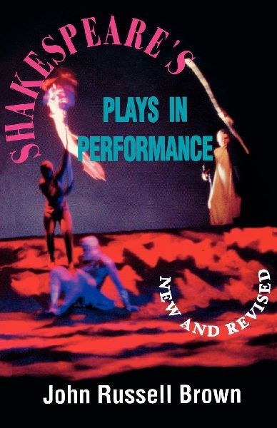 Shakespeares Plays in Performance
