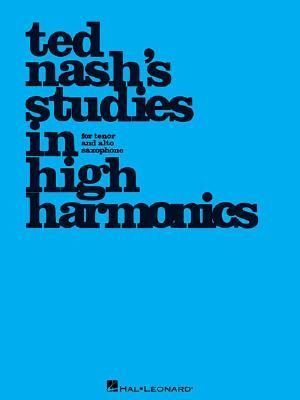 Ted Nashs Studies in High Harmonics