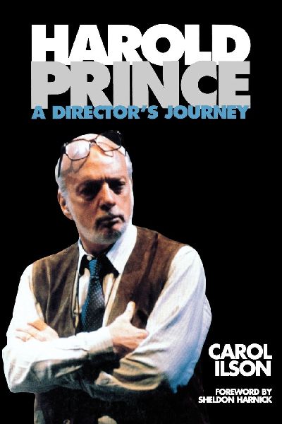 Harold Prince: A Directors Journey