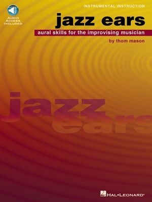 Jazz Ears - Aural Skills for the Improvising Musician Book/Online Audio