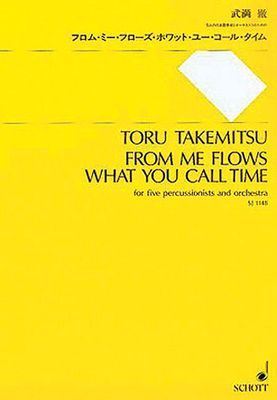 From Me Flows What You Call Time: For Five Percussionists and Orchestra
