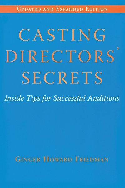 Casting Directors Secrets: Inside Tips for Successful Auditions