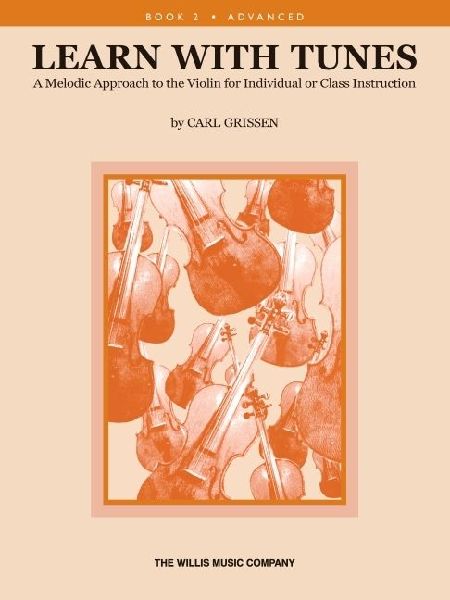 Learn with Tunes - Book 2: A Melodic Approach to the Violin