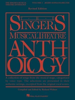 The Singer's Musical Theatre Anthology - Volume 1: Mezzo-Soprano/Belter Book Only