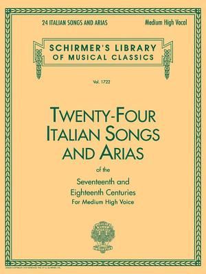 24 Italian Songs & Arias - Medium High Voice