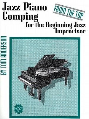 Jazz Piano Comping: From the Top
